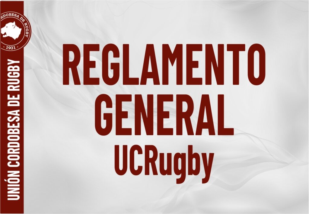 REGLAMENTO GENERAL UCRUGBY