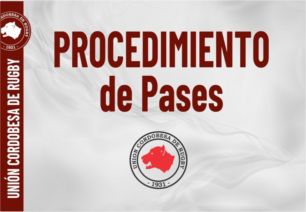 PROCEDIMIENTO DE PASES UCRugby
