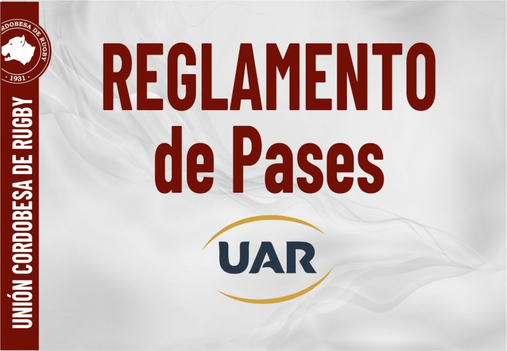 REGLAMENTO DE PASES UAR